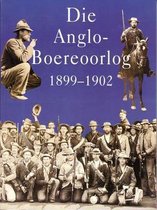 Die Anglo-Boereoorlog 1899-1902