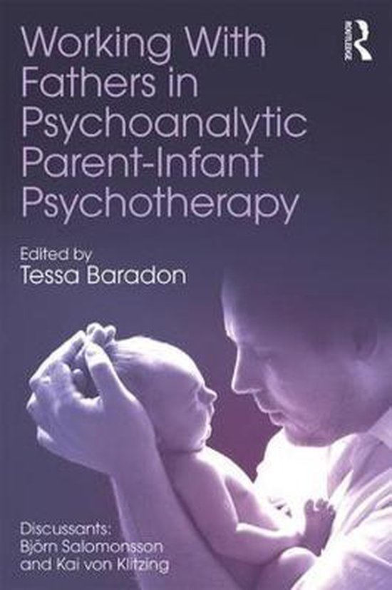 Working With Fathers in Psychoanalytic Parent-Infant Psychot ... - cover
