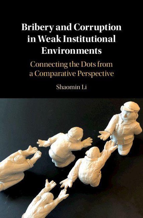 Bribery and Corruption in Weak Institutional Environments - cover