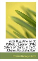 Sister Augustine, an Old Catholic