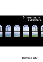 Erinnerung an Burckhard
