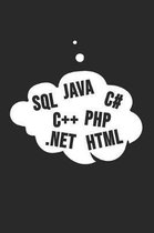 SQL Java C++ Php Html .Net C#