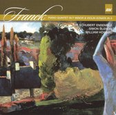 César Franck: Piano Quintet in F minor; Violin Sonata in A major