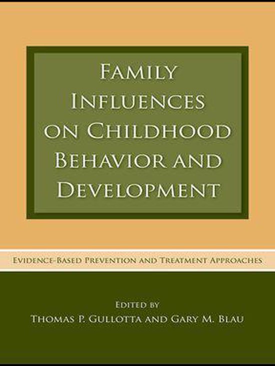 Family Influences on Childhood Behavior and Development - cover
