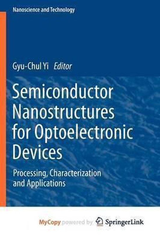 Semiconductor Nanostructures for Optoelectronic Devices 9783642224812
