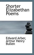 Shorter Elizabethan Poems