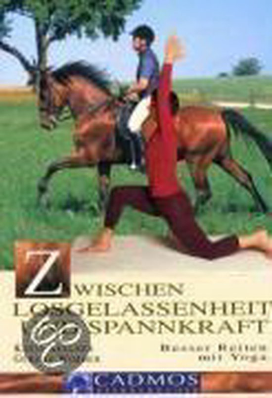 Zwischen Losgelassenheit und Spannkraft - cover