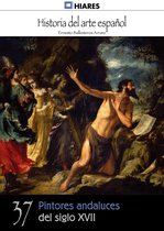 Historia del Arte Español 37 - Pintores andaluces del siglo XVII