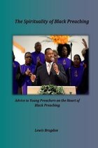 The Spirituality of Black Preaching