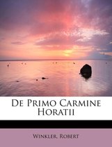 de Primo Carmine Horatii