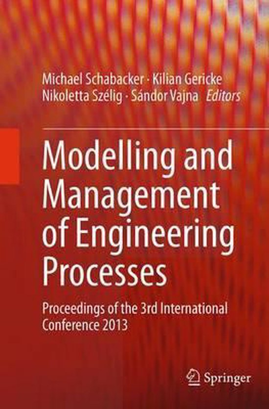 Modelling and Management of Engineering Processes 9783662515723
