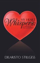 My Heart Whispers