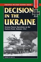 Stackpole Military History Series - Decision in the Ukraine