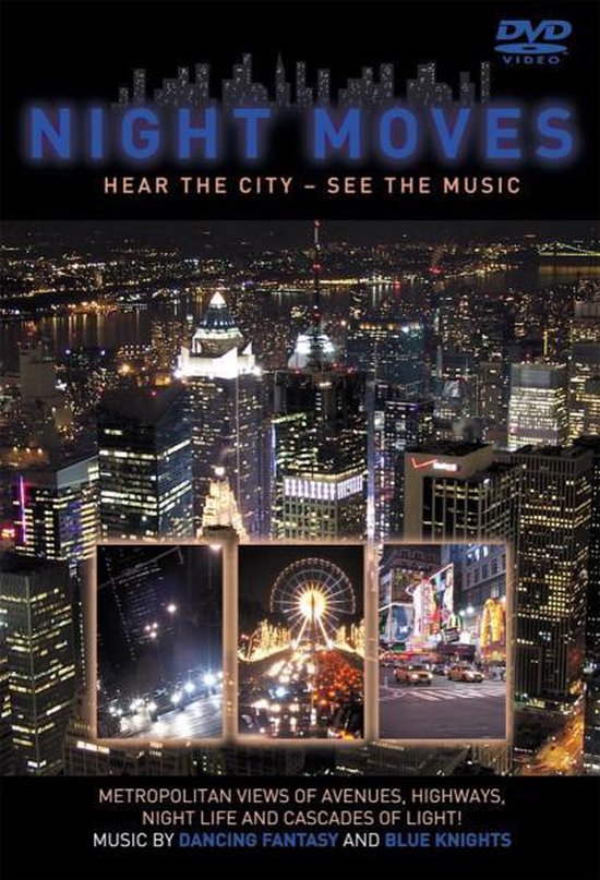 Night Moves-A Journey Int