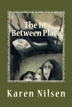 The Phoenix Realm 3 - The In-Between Place (Book Three of the Phoenix Realm)