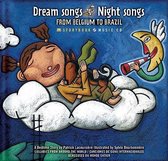 Dream Songs Night Songs