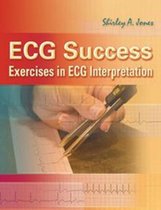 ECG Success! Exercises in ECG Interpretation