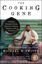 The Cooking Gene A Journey Through African American Culinary History in the Old South