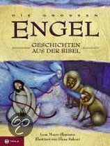 Die großen Engel-Geschichten aus der Bibel