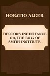 Hector's Inheritance, Or, the Boys of Smith Institute