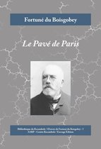 Œuvres de Fortuné de Boisgobey 5 - Le Pavé de Paris