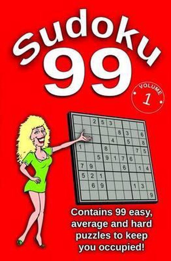 Sudoku 99 Contains 99 Easy Average And Hard Puzzles To Keep You 