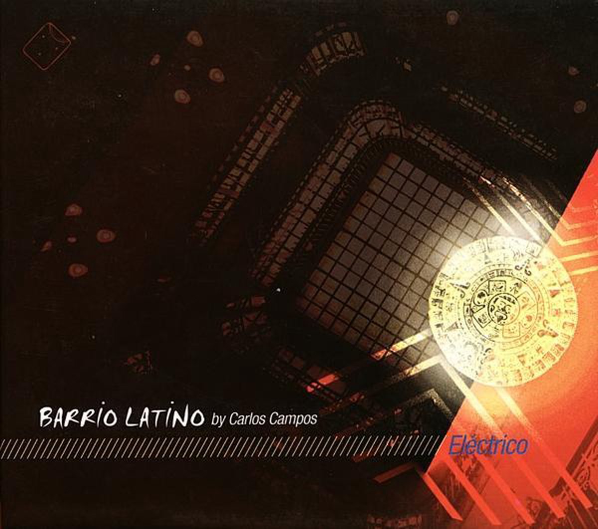 Barrio Latino -Electrico