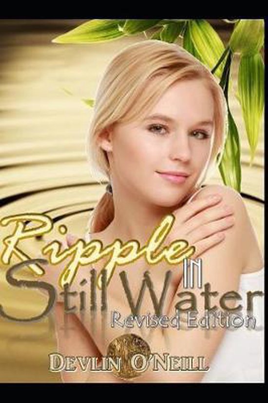 Ripple In Still Water, Devlin O'Neill 9781791380175 Boeken