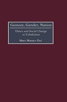 Gesture, Gender, Nation