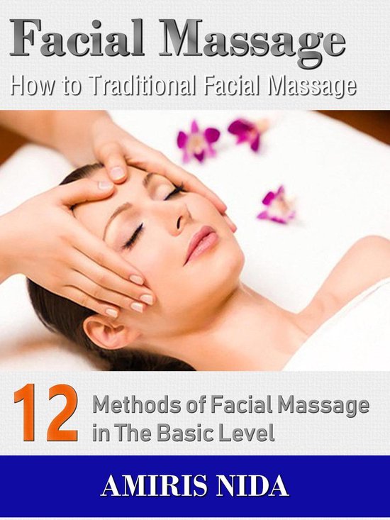 Facial Massage - How to Traditional Facial Massage? - cover