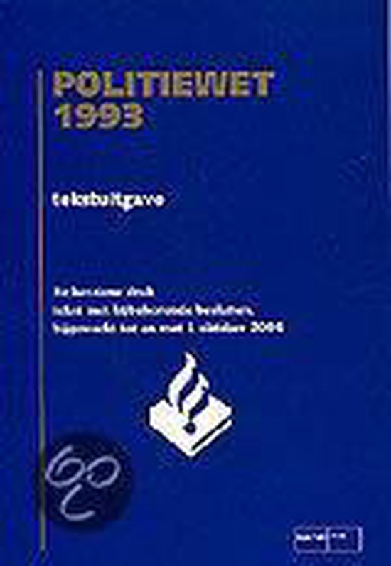 Cover van het boek 'Politiewet 1993 / druk 9' van P.J.D.J. Muijen