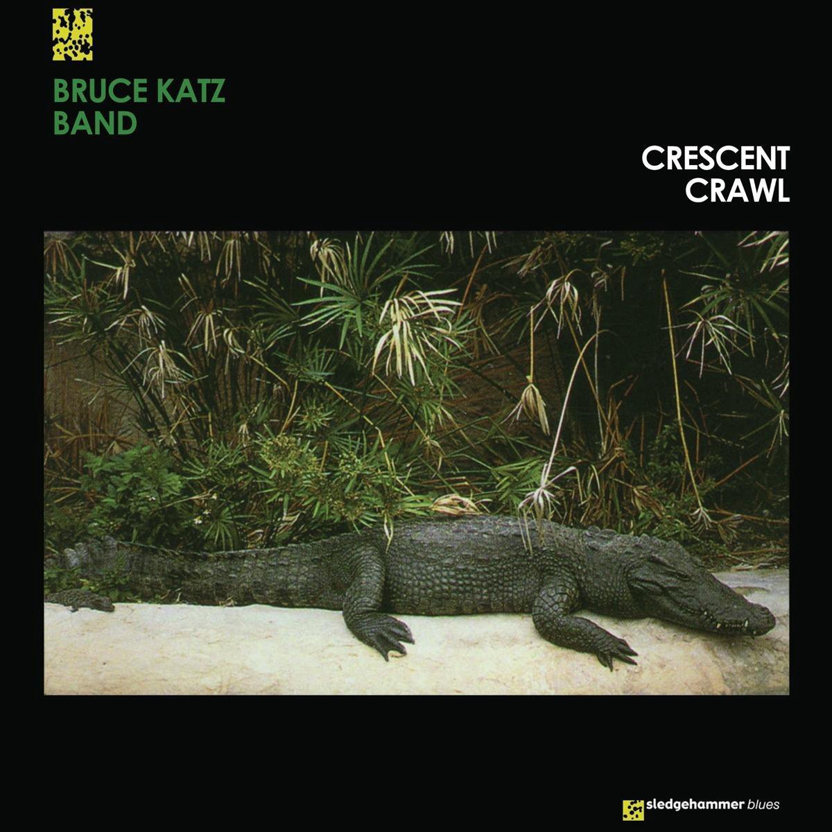Bruce Katz Band - Crescent Crawl (LP)