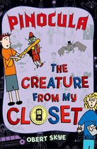 The Creature from My Closet 3 - Pinocula