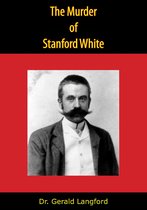 The Murder of Stanford White
