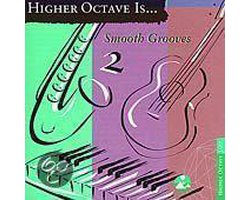 Smooth Grooves, Vol. 2 (Higher Octave)