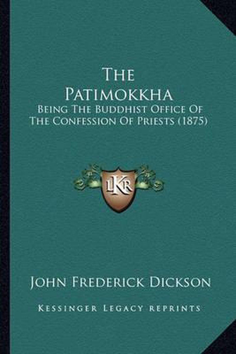 The Patimokkha van John Frederick Dickson