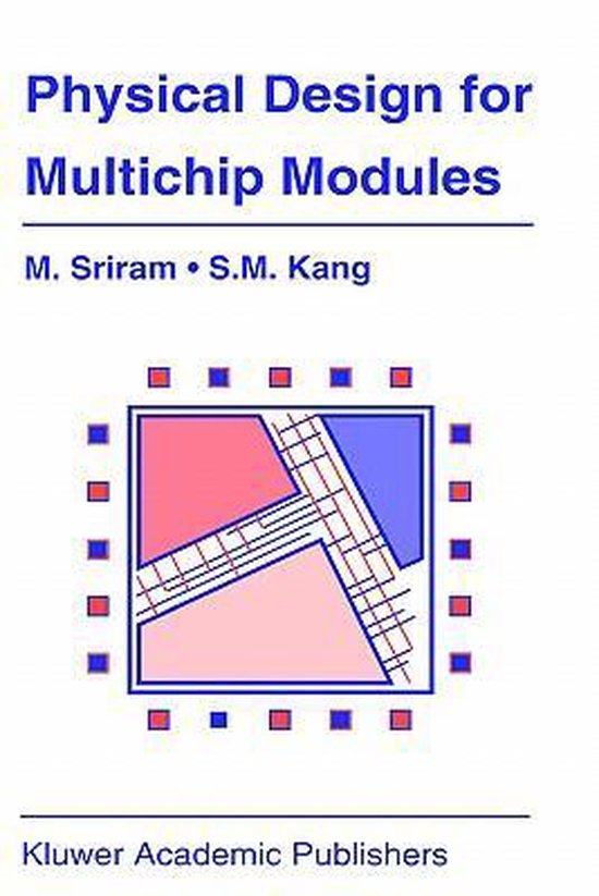 Physical Design for Multichip Modules | 9780792394501 | Mysore Sriram ...