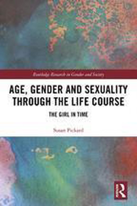 Routledge Research in Gender and Society - Age, Gender and S ... - cover
