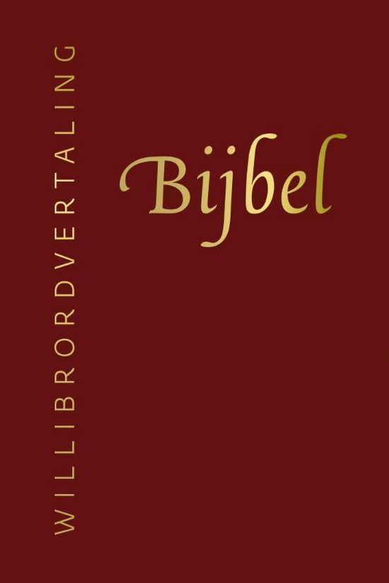 Bijbel Willibrordvertaling - Diverse auteurs | 