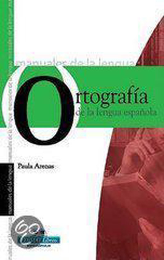 Ortografia de la lengua espanola / Spanish Language Orthogra ... - cover