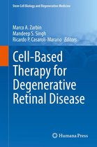 Stem Cell Biology and Regenerative Medicine - Cell-Based Therapy for Degenerative Retinal Disease