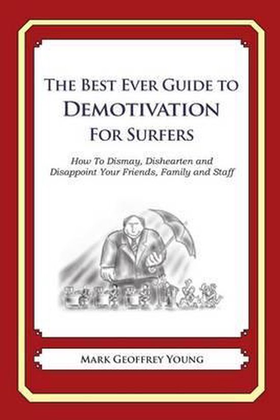 The Best Ever Guide to Demotivation for Surfers - cover