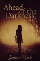 The Darkness 1 - Ahead of the Darkness