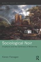 Morality, Society and Culture - Sociological Noir