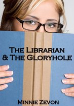The Librarian & The Gloryhole