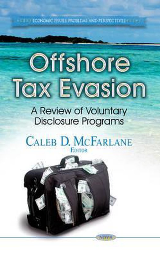 Offshore Tax Evasion 9781628082906 Mcfarlane C.D. Boeken