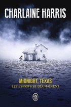 Midnight, Texas 2 - Midnight, Texas (Tome 2) - Les esprits se déchaînent
