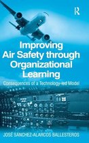 Improving Air Safety Through Organizational Learning