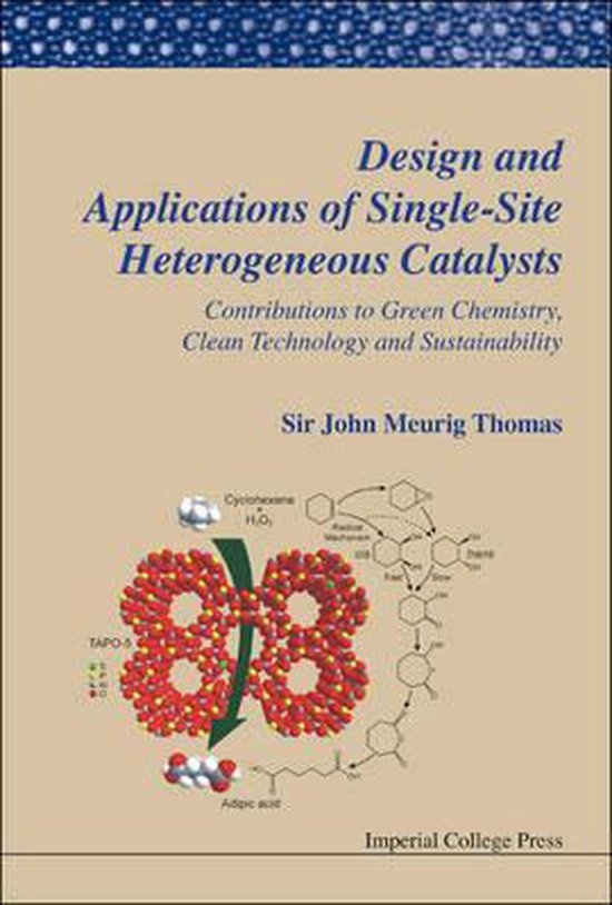 Design And Applications Of Single-Site Heterogeneous Catalys - cover