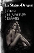 La Statue-Dragon - Le Voleur d'Ames